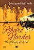Ribeiro Nardes. Uma Famlia do Brasil