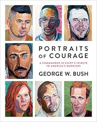 Portraits of Courage: A Commander in Chief