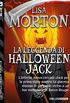 La leggenda di Halloween Jack (Halloween Nights Vol. 3) (Italian Edition)