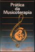 Prtica da Musicoterapia