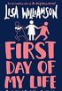First Day of My Life (English Edition)