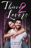 Thieves 2 Lovers