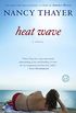 Heat Wave: A Novel (English Edition)