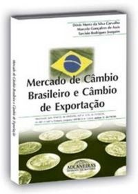 Mercado de Cmbio Brasileiro e Cmbio de Exportao