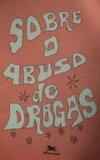 Sobre O Abuso De Drogas