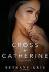 Cross + Catherine: The Saga