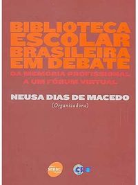 Biblioteca escolar brasileira em debate