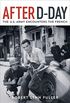 After D-Day: The U.S. Army Encounters the French (English Edition)
