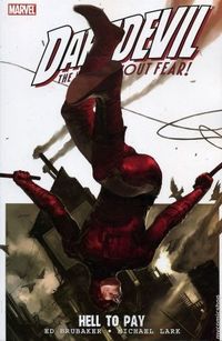 Daredevil: Hell to Pay, Vol. 1