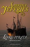 Lord Pirata (Trilogia De Los Lores n 1) (Spanish Edition)