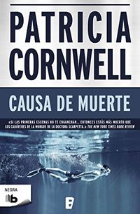 Causa de muerte (Doctora Kay Scarpetta 7): Serie Kay Scarpetta (Spanish Edition)