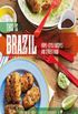 This is Brazil: Home-style recipes and street food (English Edition)