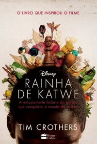 Tela Quente de hoje (14/09) é Rainha de Katwe: conheça a história real do  filme e outras curiosidades - Notícias de cinema - AdoroCinema