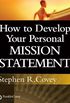 How to Develop Your Personal Mission Statement (English Edition)