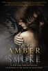 Amber Smoke (The Escaped Book 1) (English Edition)