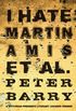 I Hate Martin Amis et al. (English Edition)