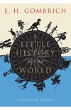 A Little History of the World: Illustrated Edition (Little Histories) (English Edition)