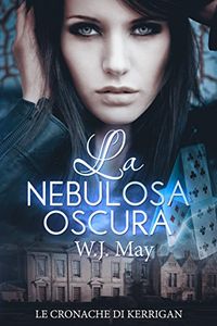 La Nebulosa Oscura (Italian Edition)