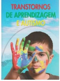 Transtorno de Aprendizagem e Autismo