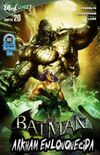 Batman - Arkham Enlouquecida Capitulo #20