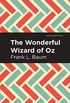 The Wonderful Wizard of Oz (Mint Editions) (English Edition)