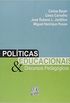 Polticas Educacionais & Discursos Pedaggicos