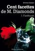 Les 100 Facettes de Mr. Diamonds - Volume 3 : Flamboyant (French Edition)
