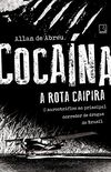 Cocana: A rota caipira