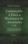 Comentrio  tica a Nicmaco de Aristteles I-III