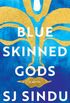 Blue-Skinned Gods: A Novel (English Edition)