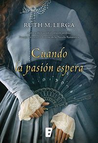 Cuando la pasin espera (Spanish Edition)