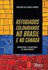 Refugiados Colombianos no Brasil e no Canad
