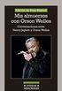Mis almuerzos con Orson Welles (Crnicas n 108) (Spanish Edition)