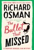 The Bullet That Missed (English Edition)