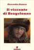Il visconte di Bragelonne (Emozioni senza tempo Vol. 74) (Italian Edition)