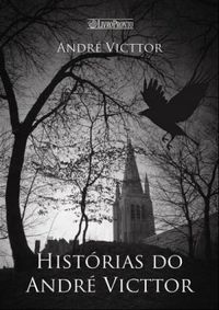 Histrias do Andr Victtor - Volume 1