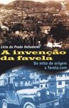A inveno da favela