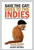 Save the Cat! Goes to the Indies: The Screenwriters Guide to 50 Films from the Masters (English Edition)