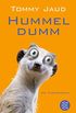 Hummeldumm: Das Roman (Hochkarter) (German Edition)