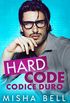 Hard Code - Codice Duro: Un romanzo tutto da ridere (Italian Edition)