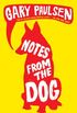 Notes from the Dog (English Edition)
