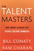 The Talent Masters: Why Smart Leaders Put People Before Numbers (English Edition)