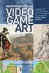 Drawing Basics and Video Game Art: Classic to Cutting-Edge Art Techniques for Winning Video Game Design (English Edition)