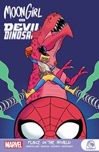 Moon Girl And Devil Dinosaur: Place in the World (Moon Girl and Devil Dinosaur (2015-2019) Book 4) (English Edition)