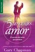 5 Lenguajes de Amor, Los Revisado 5 Love Languages: Revised Fav: El Secreto del Amor Que Perdura
