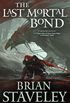 The Last Mortal Bond: Chronicle of the Unhewn Throne, Book III (English Edition)