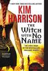 The Witch with No Name (The Hollows Book 13) (English Edition)