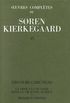 Oeuvres Completes Soren Kierkegaard T.15