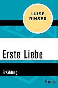 Erste Liebe: Erzhlung (German Edition)
