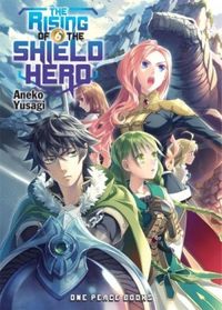 The Rising of the Shield Hero, Volume 06